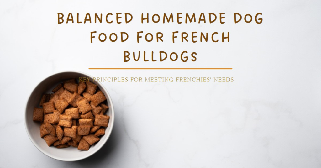 Homemade Dog Food for French Bulldogs