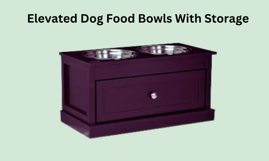 Elevated Dog Food Bowls With Storage