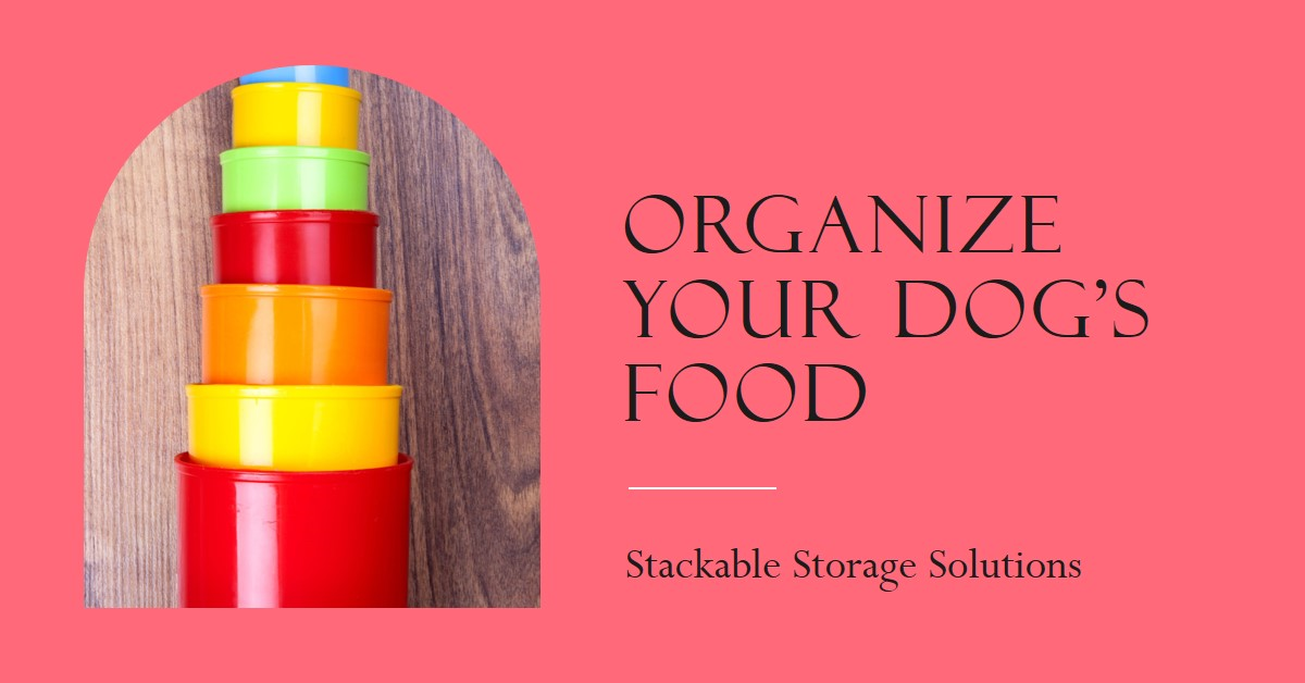 A Guide to the Use of Stackable Dog Food Storage Solutions