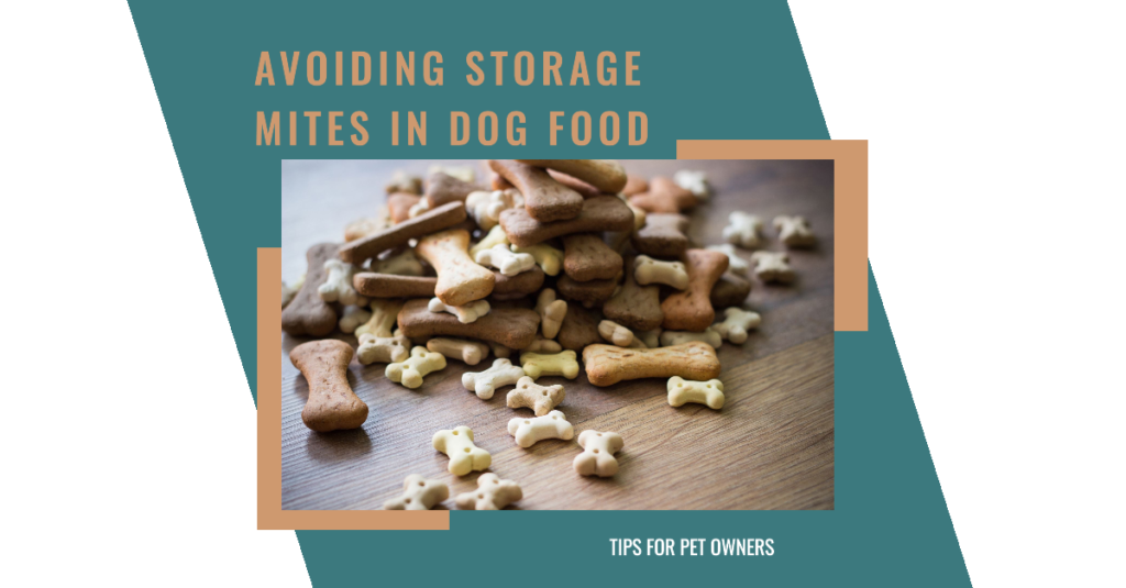 How to Avoid Storage Mites in Dog Food