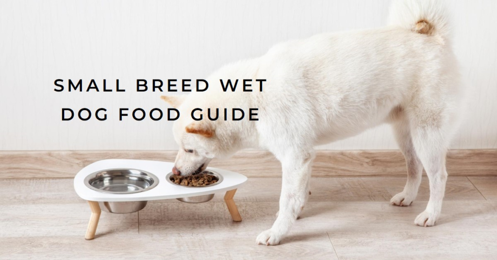 Small Breed Wet Dog Food